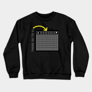 Amp goes to 11 Crewneck Sweatshirt